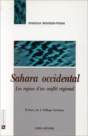 Sahara Occidental. Les Enjeux D'Un Conflit Regional Books