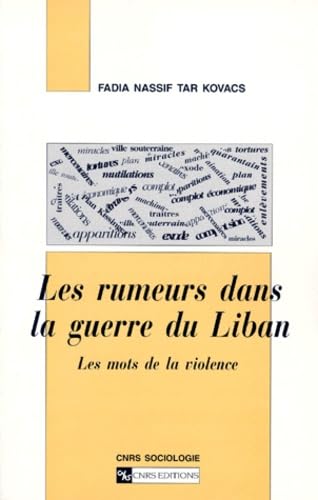 Les rumeurs dans la guerre du Liban : Les mots de la violence book