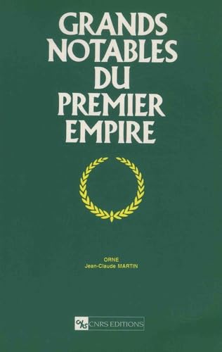 Grands notables du Premier Empire, tome 25 : Orne book