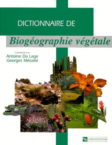Dictionnaire de biogéographie végétale book