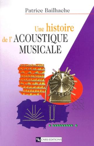 Une histoire de l'acoustique musicale book