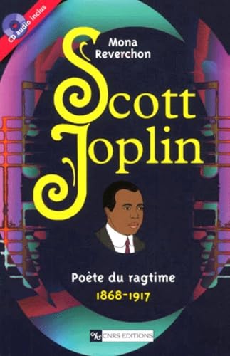 Scott Joplin, poète du ragtime : 1868-1917 book