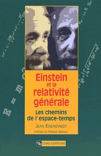Einstein Et La Relativite Generale. Les Chemins De L'Espace-Temps Books