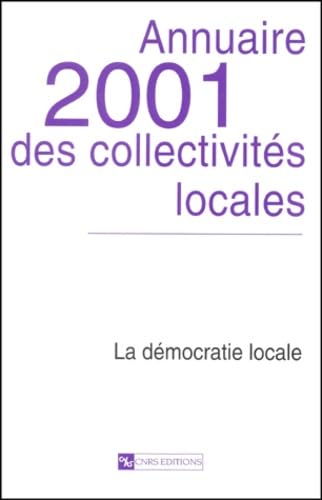 Annuaire des collectivités locales - Année 2001 : La démocratie locale book