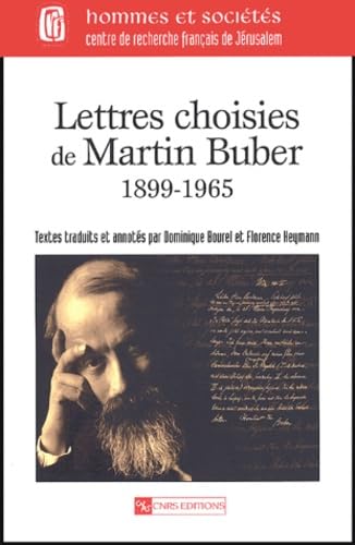 Lettres choisies de Martin Buber, 1899-1965 Books