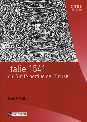 Italie 1541 ou l'unité perdue de l'Eglise book