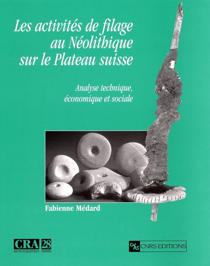 Activités de filage au néolithique sur le plateau book