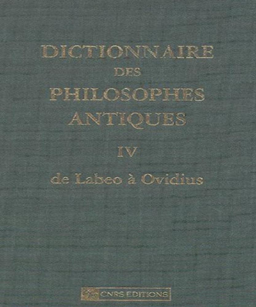 Dictionnaire des philosophes antiques - T 4 - Labeo à ovidius book