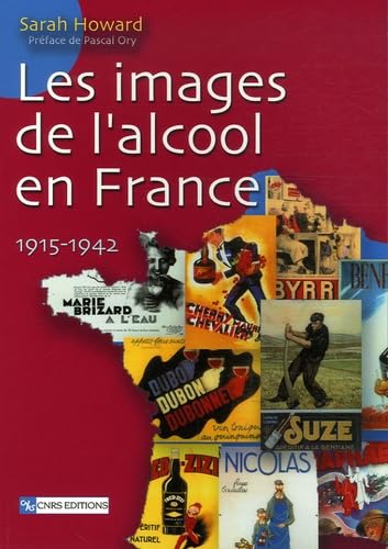 Les images de l'alcool en France: 1915-1942 book