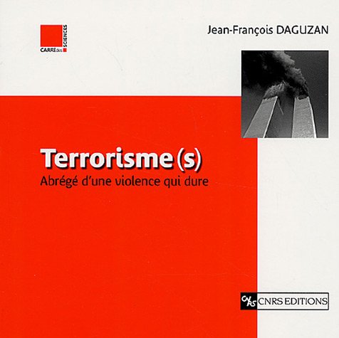 Terrorisme(s): Abrégé d'une violence qui dure book