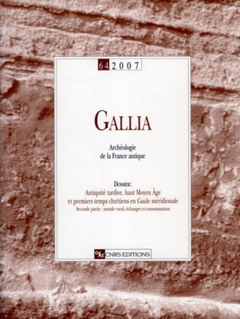 Gallia n°64 Archéologie de la France antique book