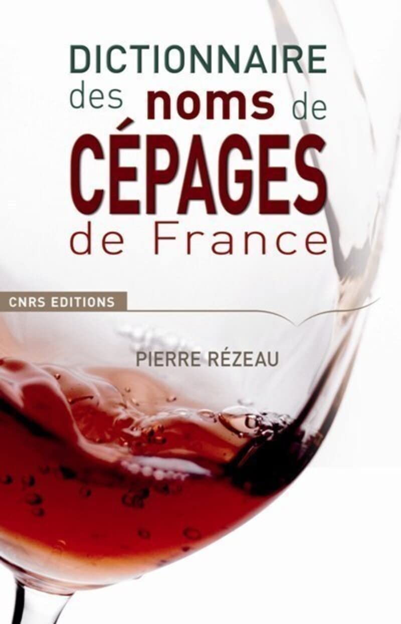 Dictionnaire des noms de cépages de France book