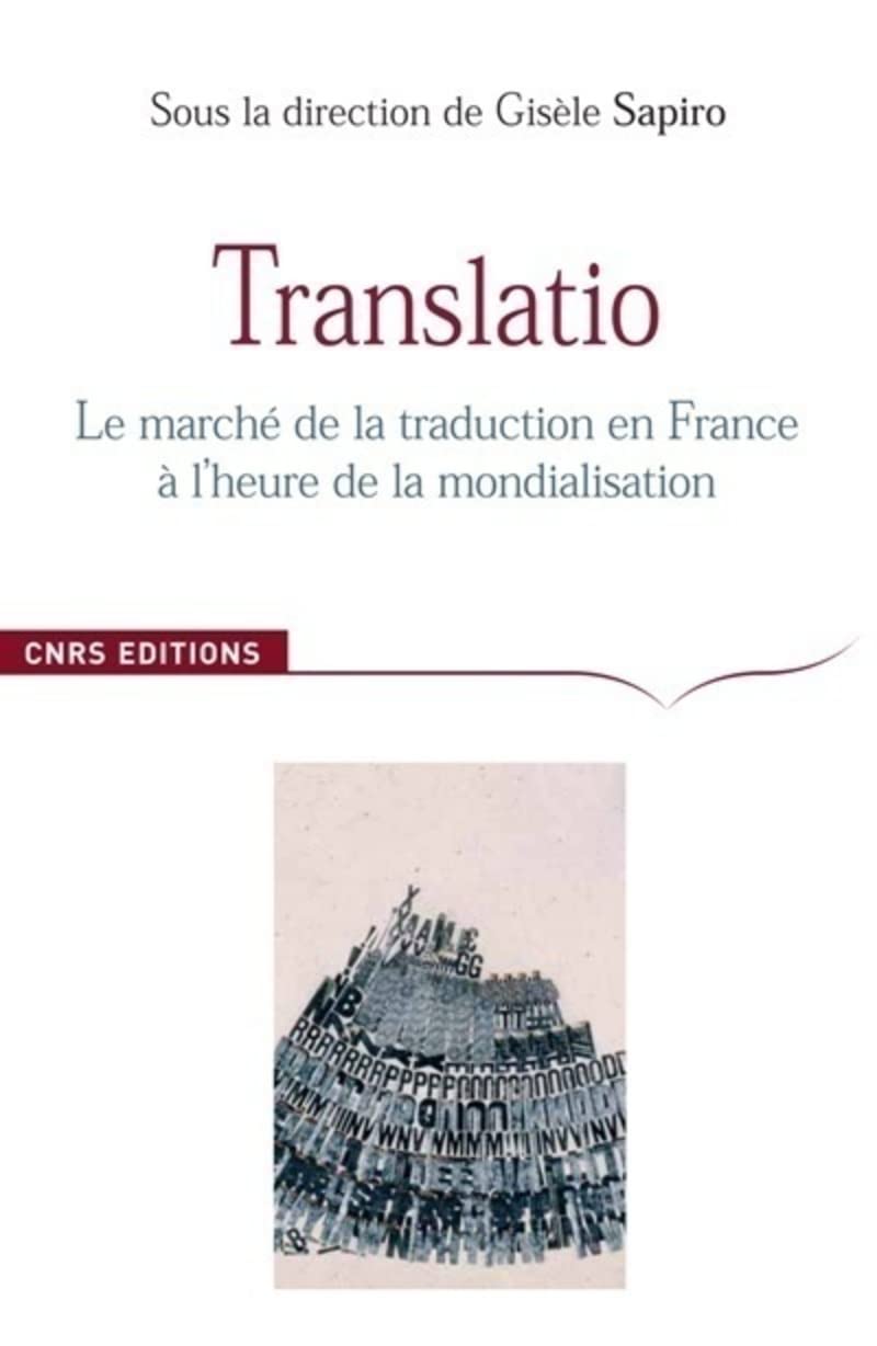 Translatio. Le marché de la traduction en France à l'heure de la mondialisation Foreign Languages ​​& Dictionaries