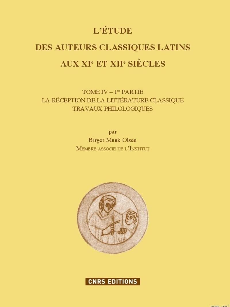 Etude des auteurs classiques latins au XIe et XIIeme siècles book