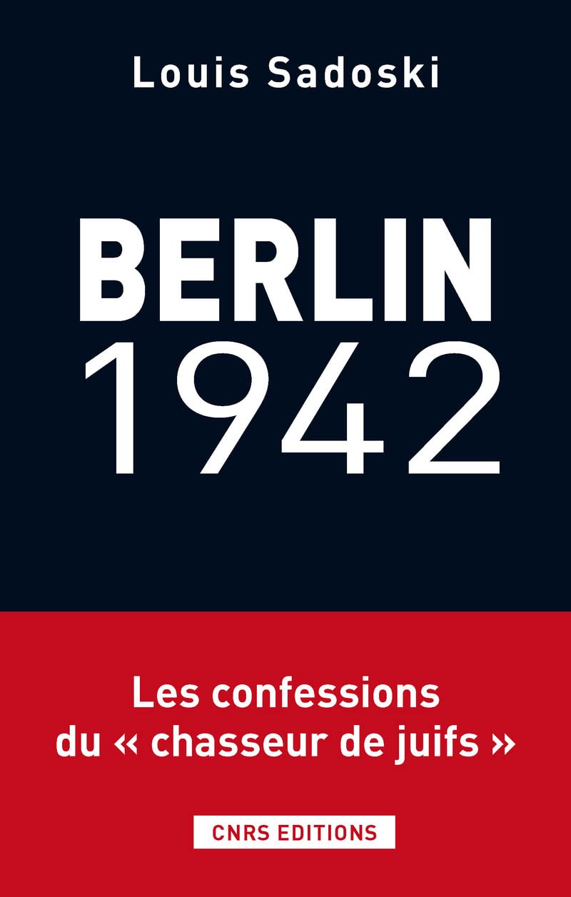 Berlin 1942- Voyage d'un collabo au coeur la Gestapo: Chronique d'une détention par la Gestapo Politics & History