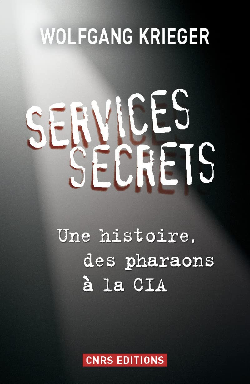 Services secrets. Une histoire, des pharaons à la book