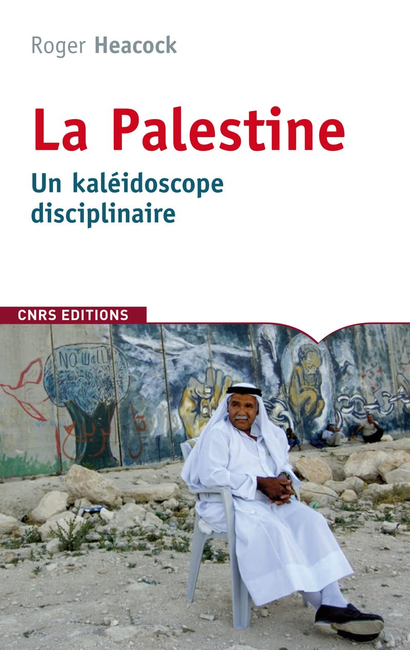 La Palestine, un kaleidoscope disciplinaire book