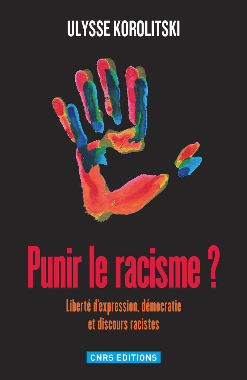 Punir le racisme? Liberté d'expression, démocratie et discours racistes book