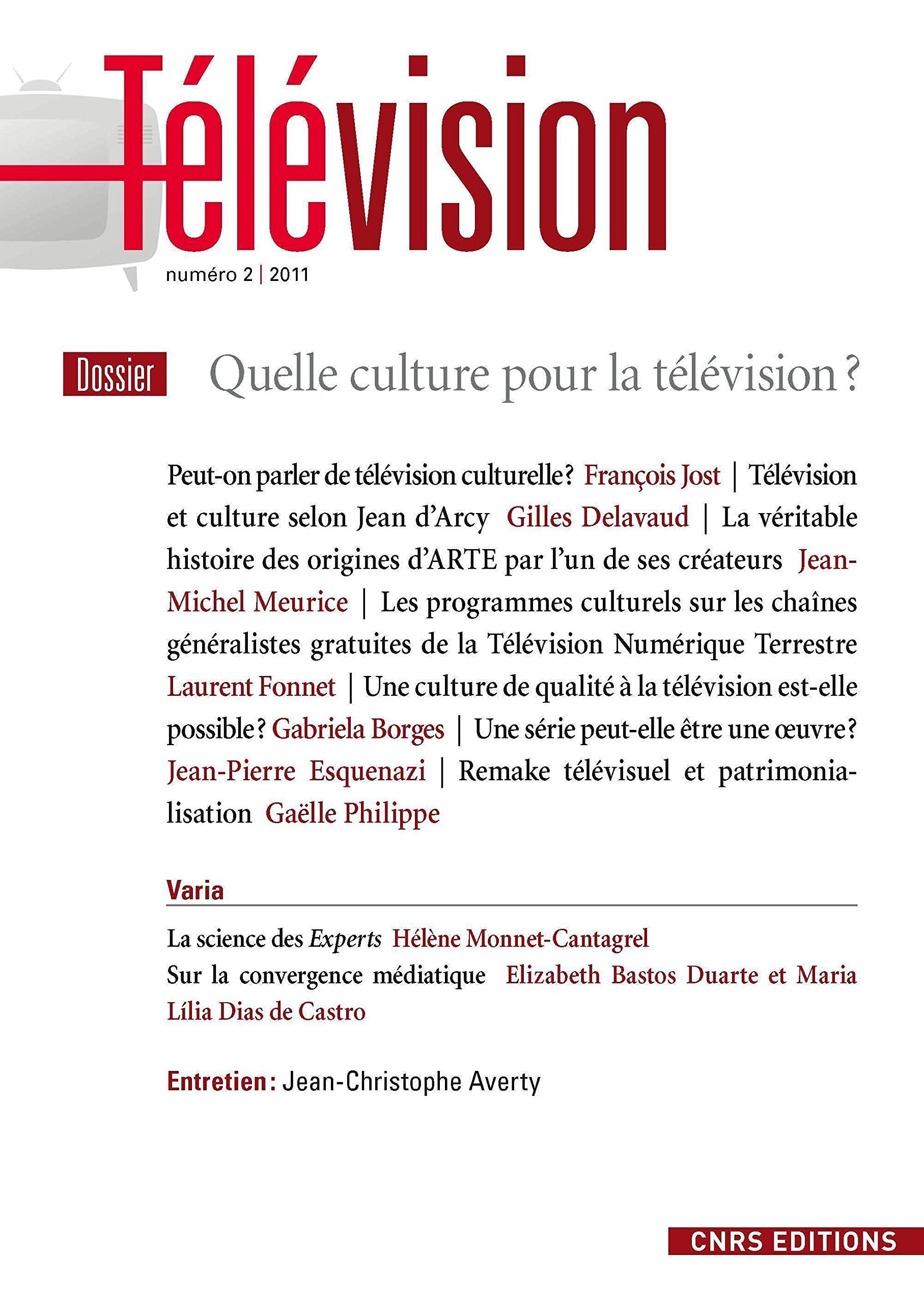 Télévision, N° 2, 2011 : Quelle culture pour la télévision ? book