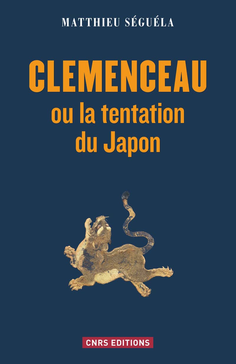 Clémenceau ou la tentation du Japon Politics & History