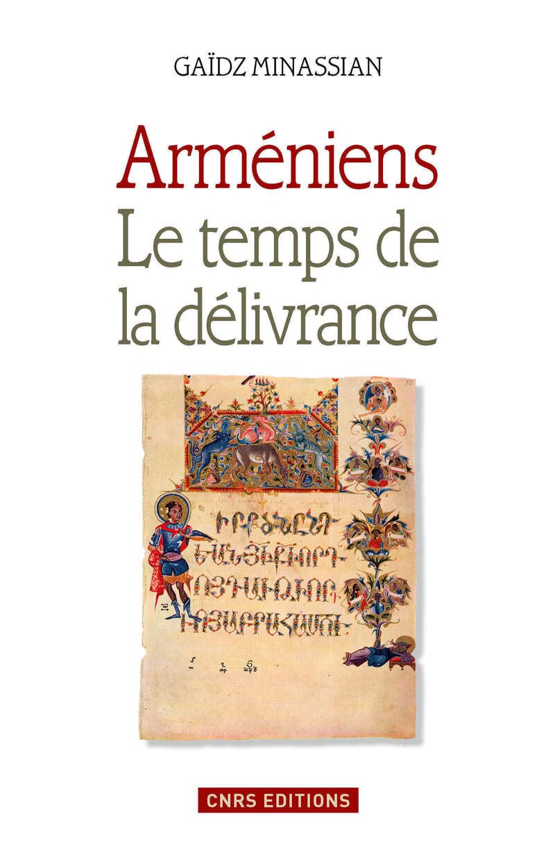 Arméniens. Le temps de la délivrance Politics & History