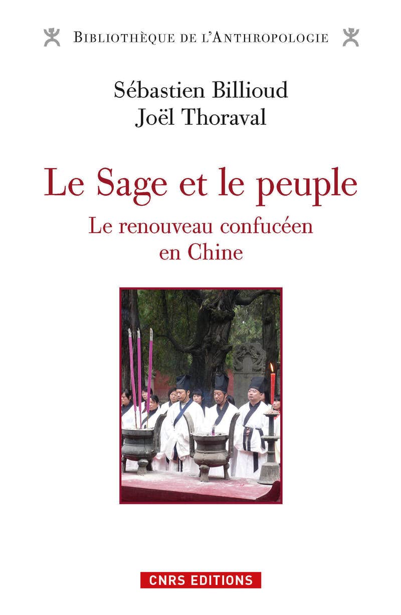 Le Sage et le peuple. Le renouveau confucéen en Chine book