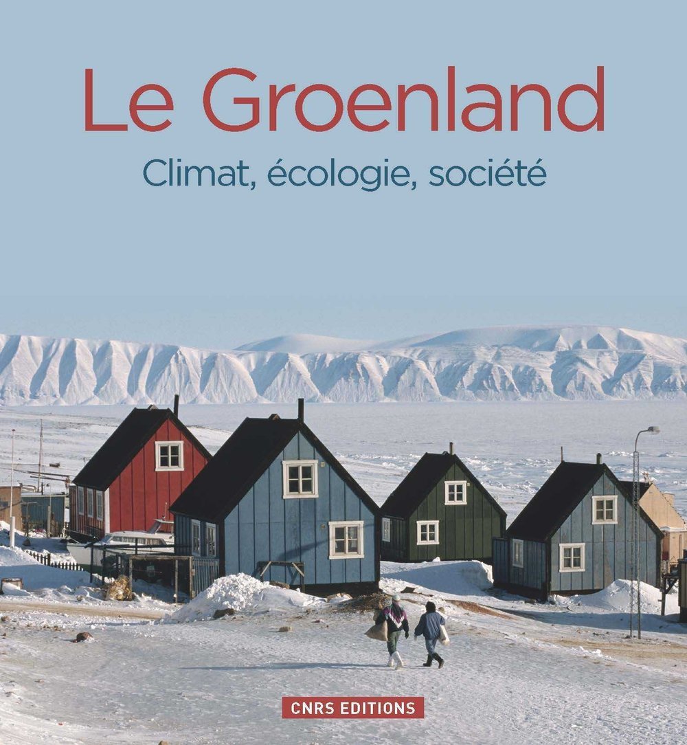 Le Groenland. Climat, écologie, société Geology & Geography