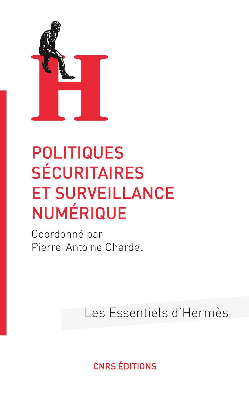 Politiques sécuritaires et surveillance numérique Books