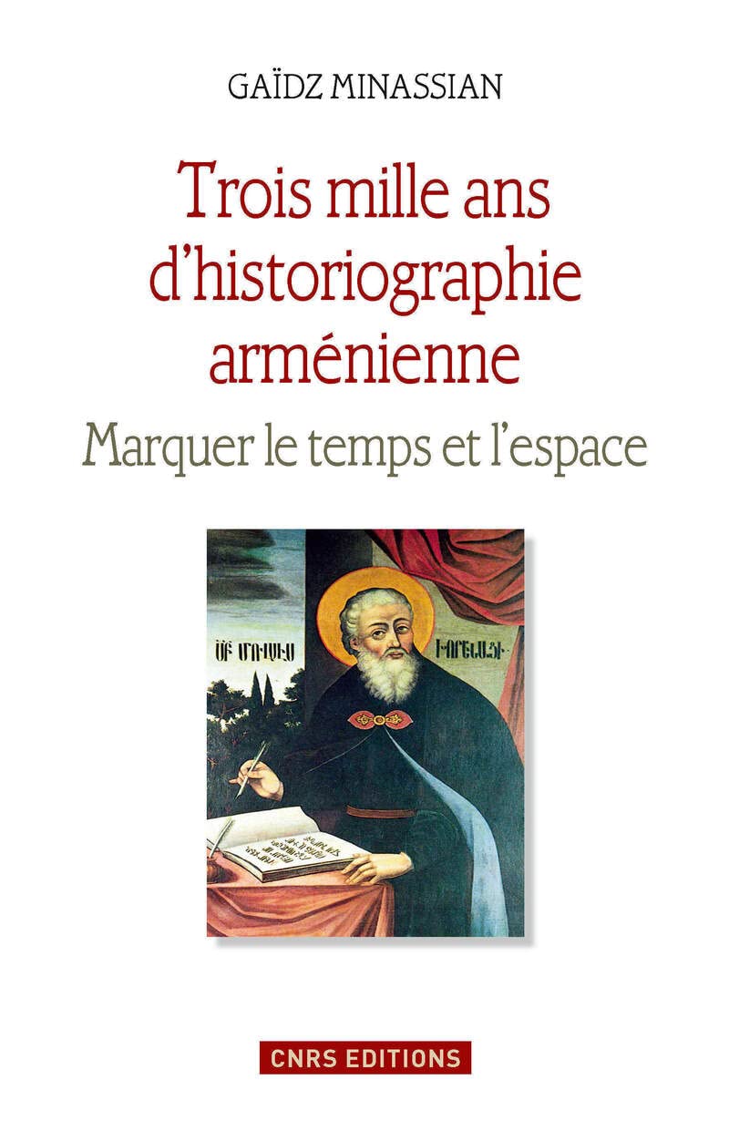 Trois mille ans d'historiographie arménienne book