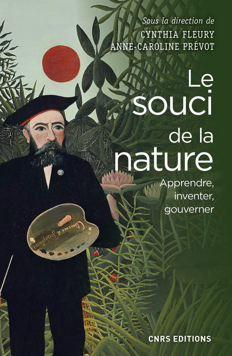 Le Souci de la nature. Apprendre, inventer, gouverner Essays & Short Stories