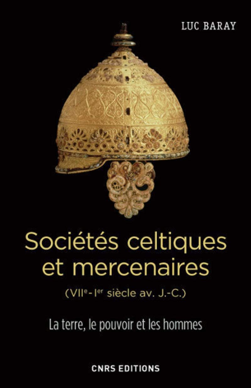 Sociétés celtiques et mercenaires. VIIe - Ier siècle avant J.-C. book