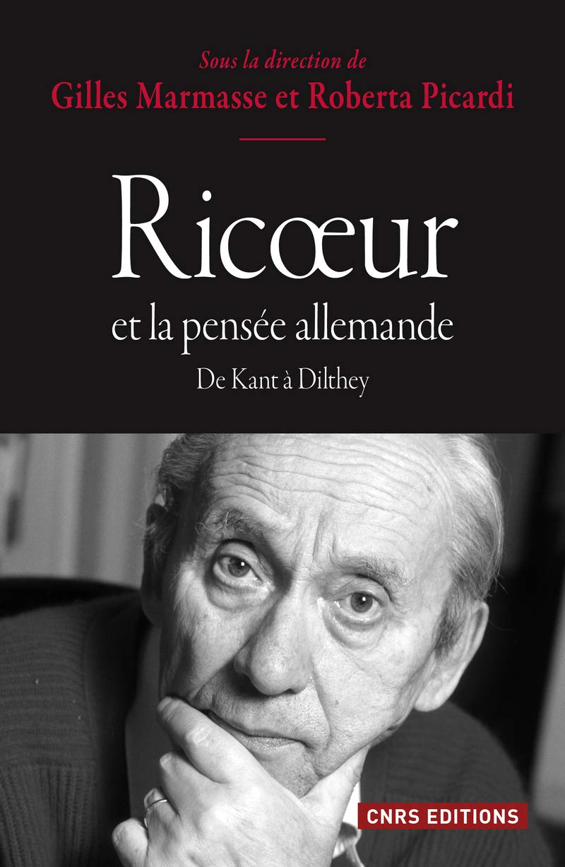 Ricoeur et la pensée allemande. De Kant à Dilthey Philosophy