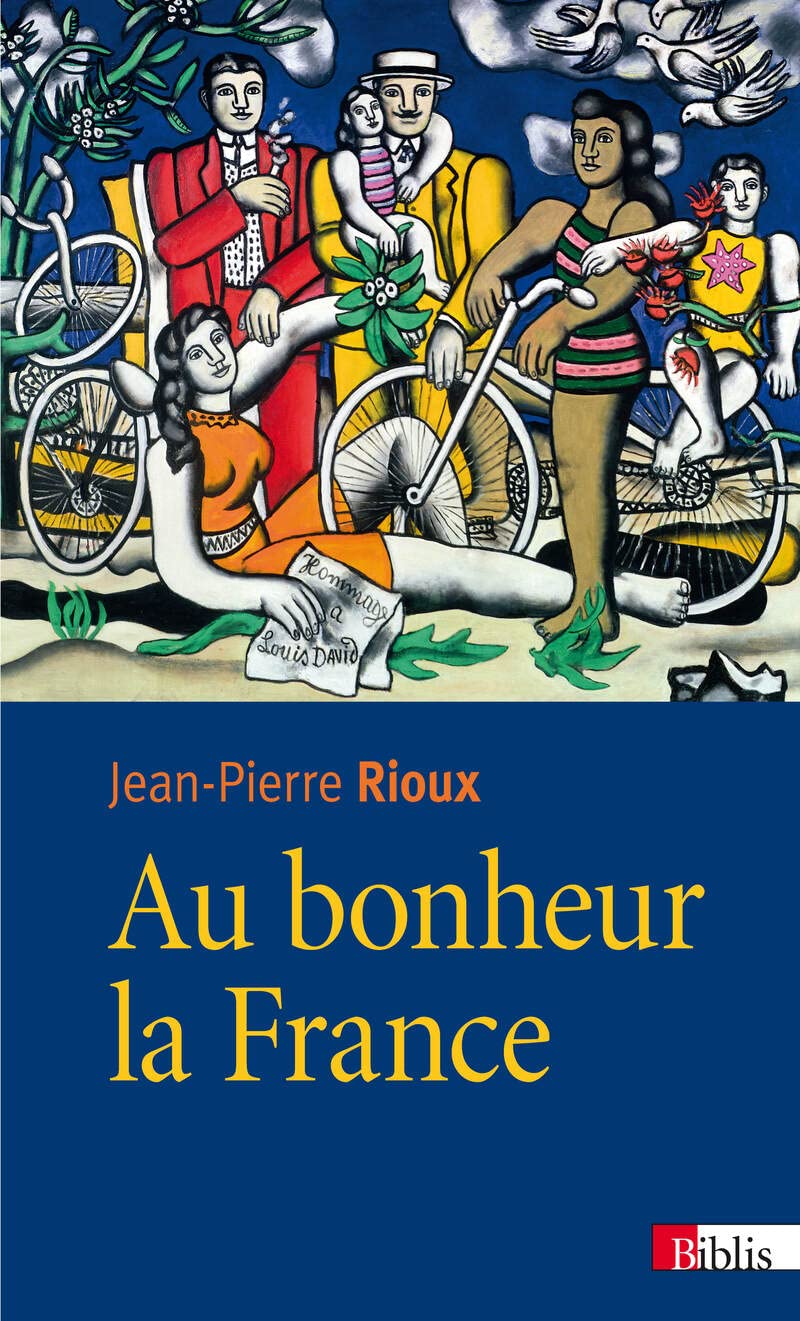 Au bonheur la France Politics & History