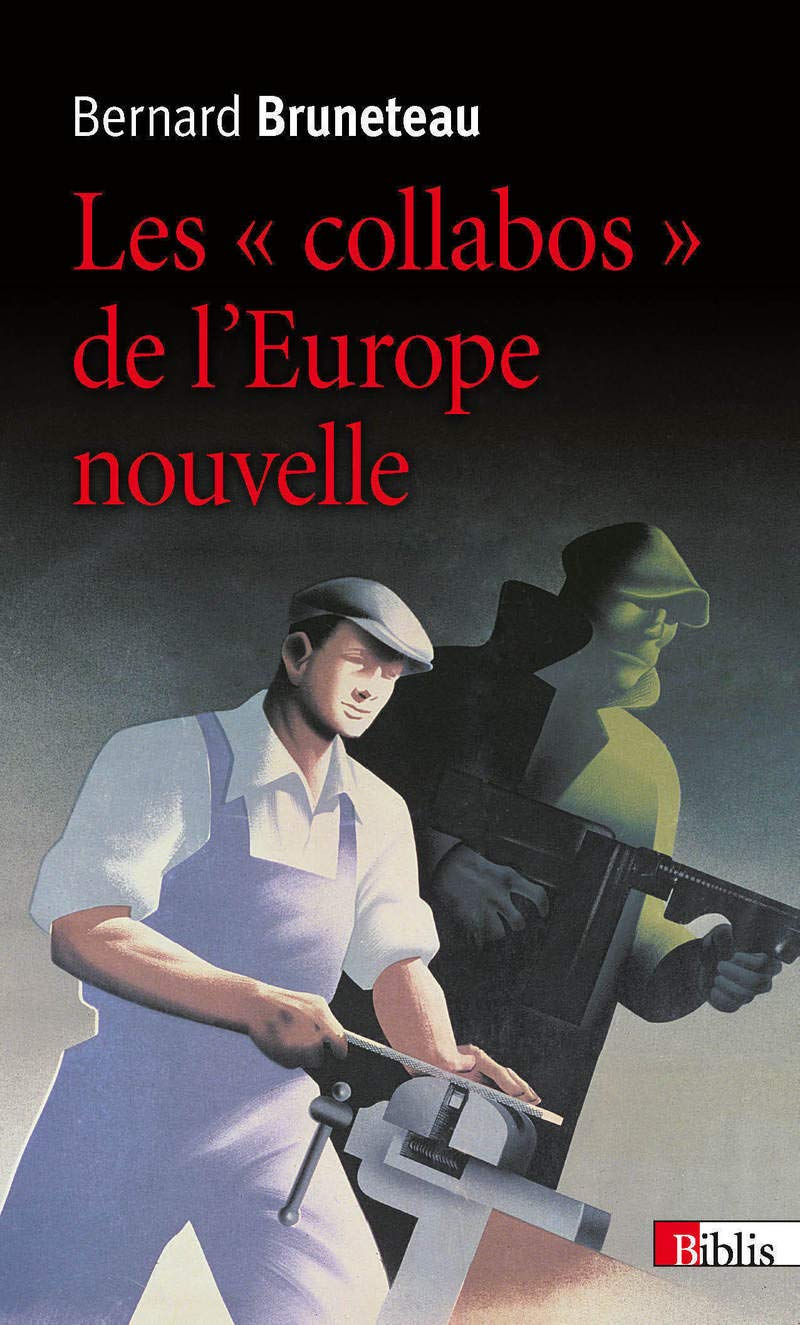 Les Collabos de l'Europe nouvelle Politics & History
