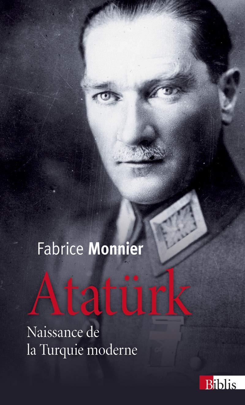 Atatürk - Naissance de la Turquie moderne book