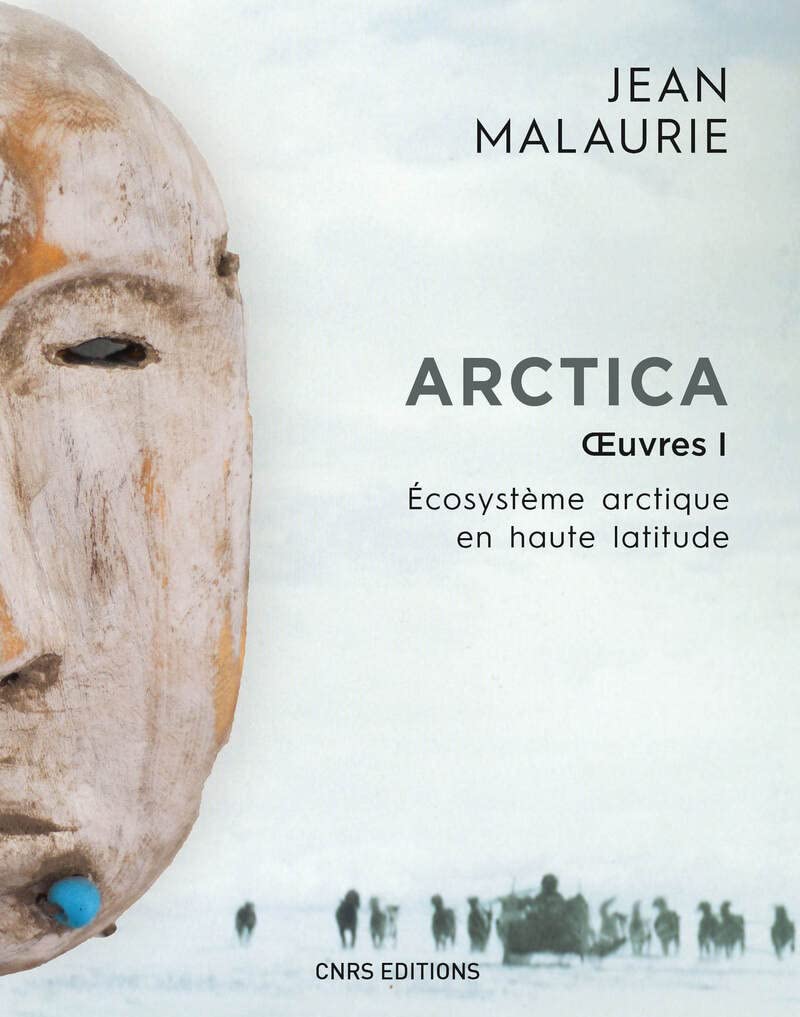 Arctica. Oeuvres 1. Ecosystème arctique en haute latitude: Volume 1, Ecosystème arctique en haute latitude Mathematics