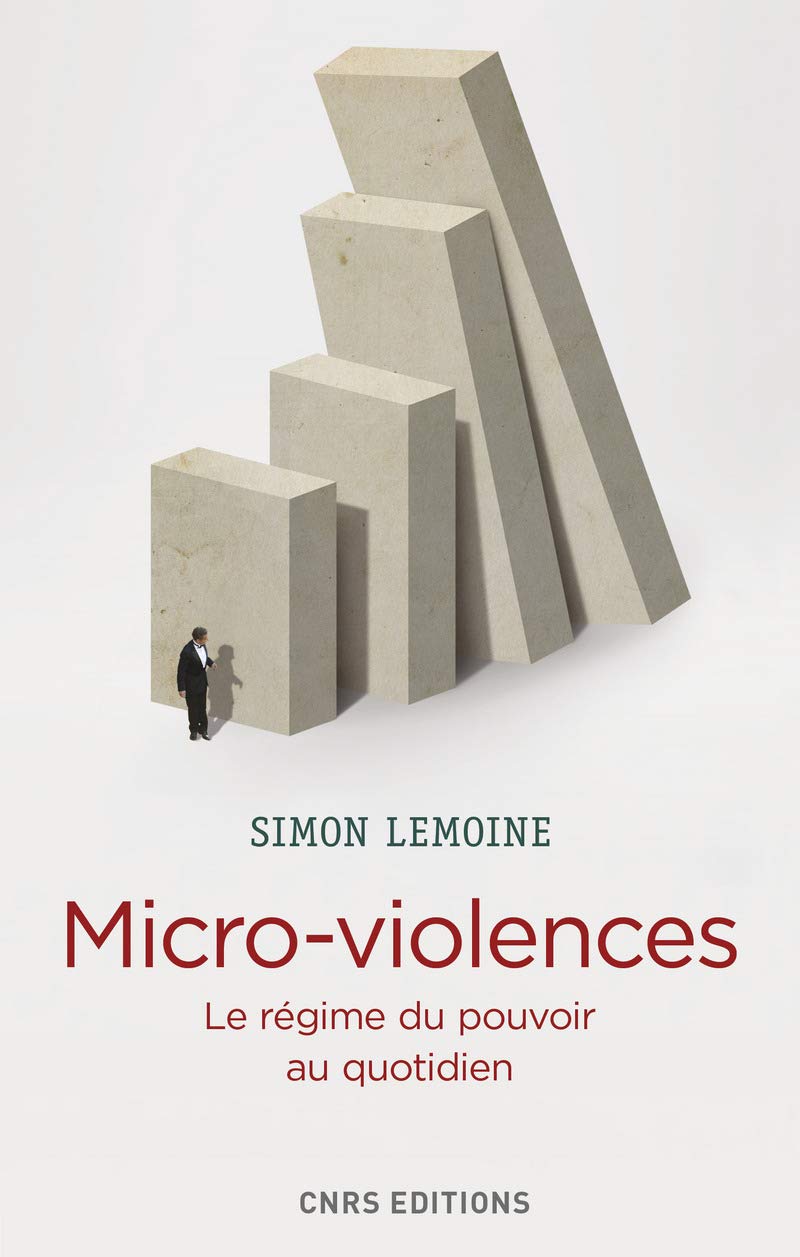 Micro-violences - Le régime du pouvoir au quotidien Philosophy