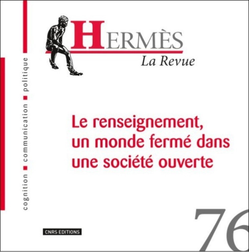 Hermès 76 - Le renseignement : un monde fermé dans une société ouverte book