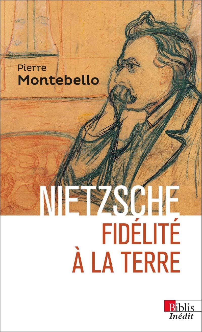 Nietzsche. Fidélité à la Terre Philosophy
