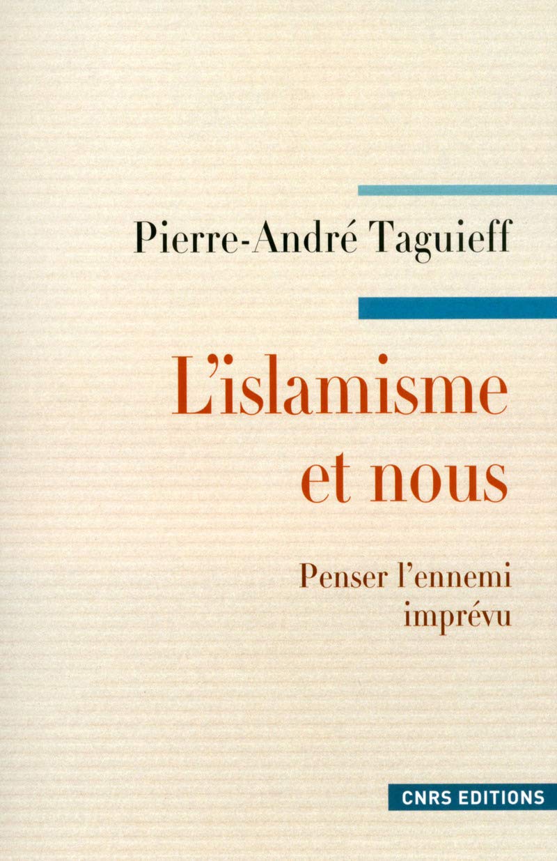 L'Islamisme et nous. Penser l'ennemi imprévu book
