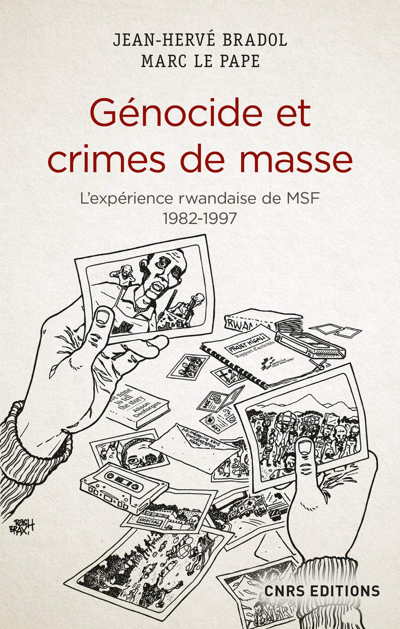 Génocide et crimes de masse - L'expérience rwandaise de Médecins Sans Frontières 1982-1997 book