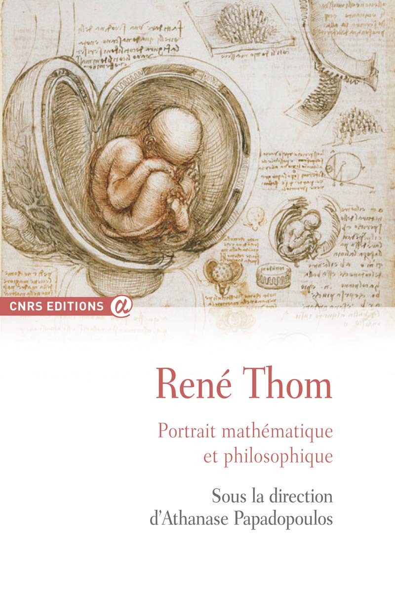 René Thom. Portrait mathématique et philosophique book