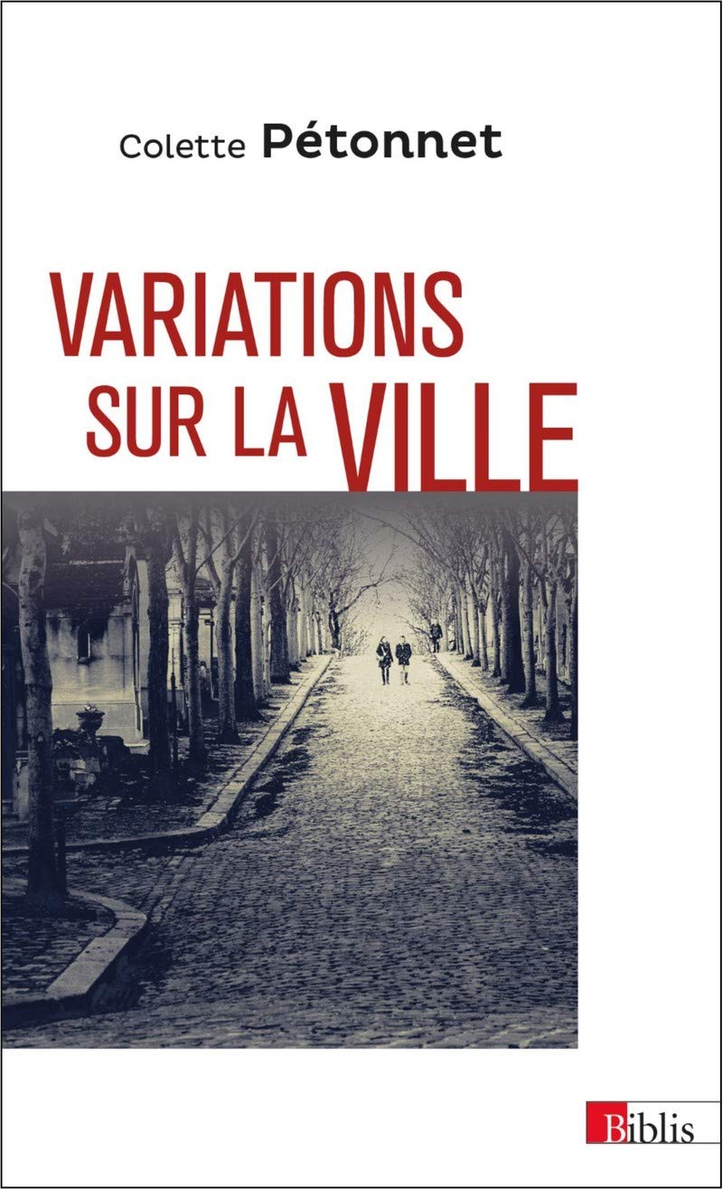 Variations sur la ville - Textes et conférences d'Ethnologie urbaine, 1970-2010 book
