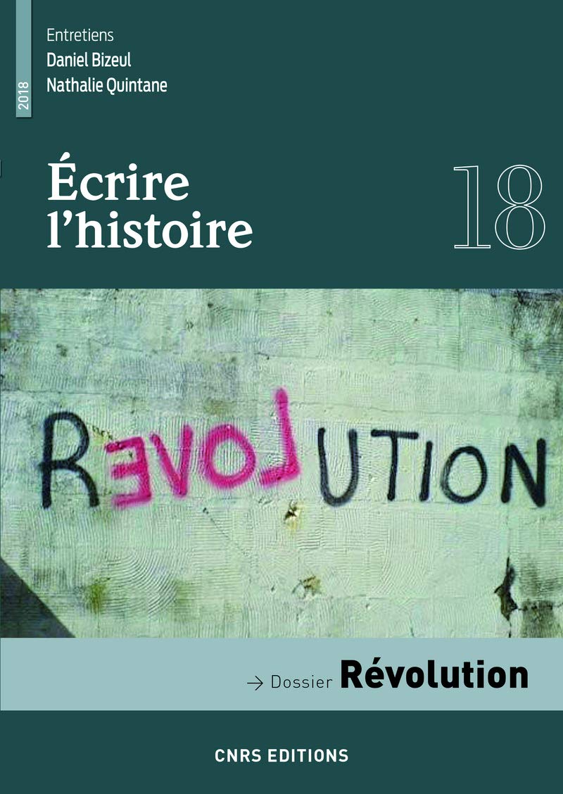 Ecrire l'histoire - numéro 18 Révolution (18) book