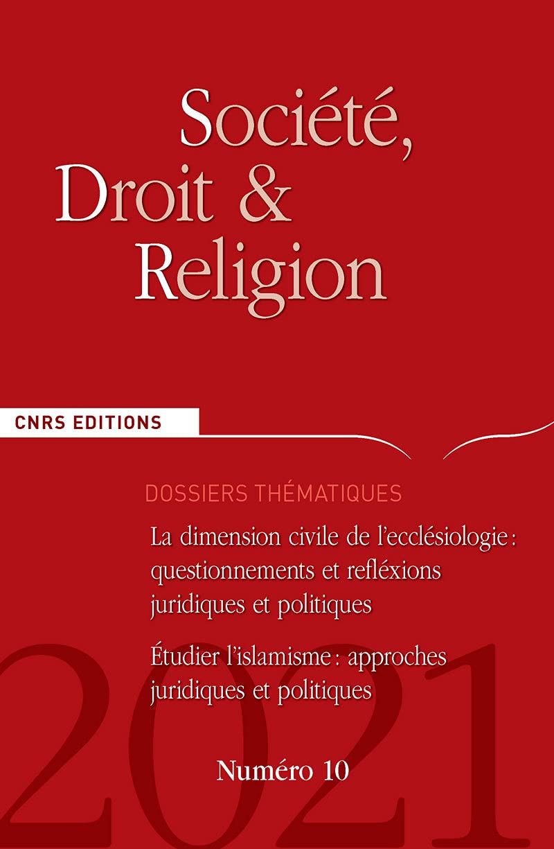 Société, Droit et Religion - numéro 10 La dimension civile de l'ecclésiologie 2021 (10) book