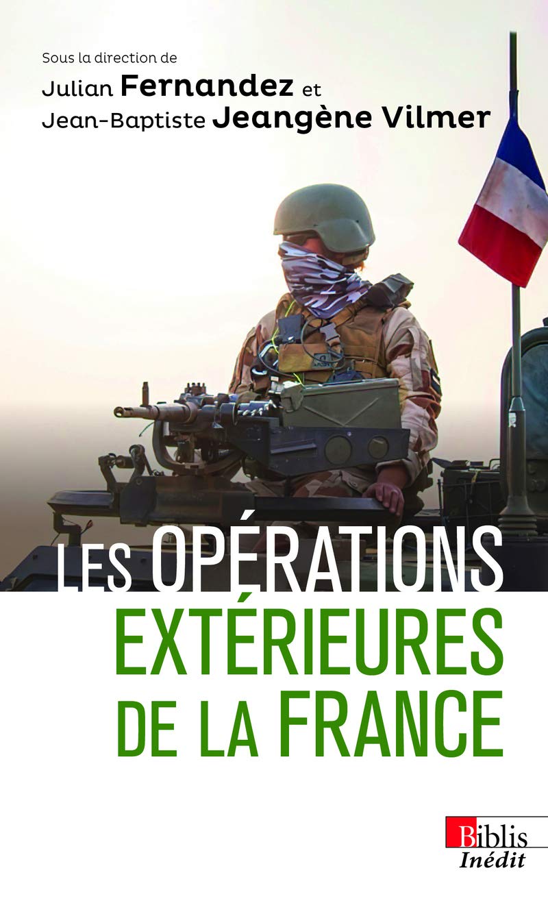 Les opérations extérieures de la France Politics & History