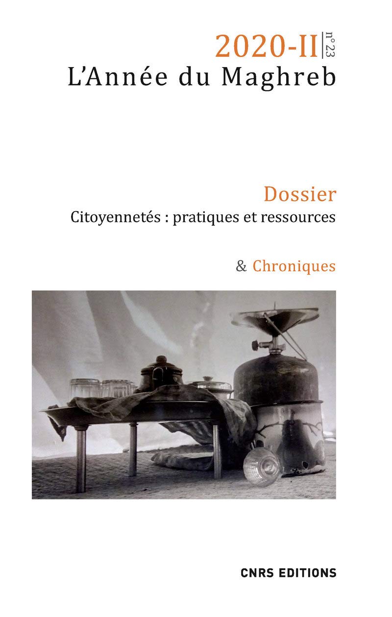 Année du Maghreb 2020-II Dossier Citoyennetés : pratiques et ressources & Chroniques book