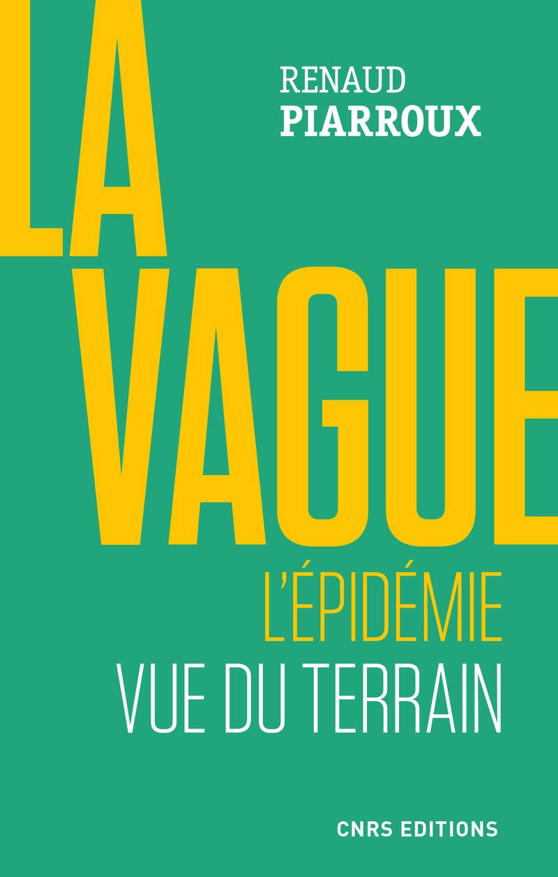La vague. L'épidémie vue du terrain book