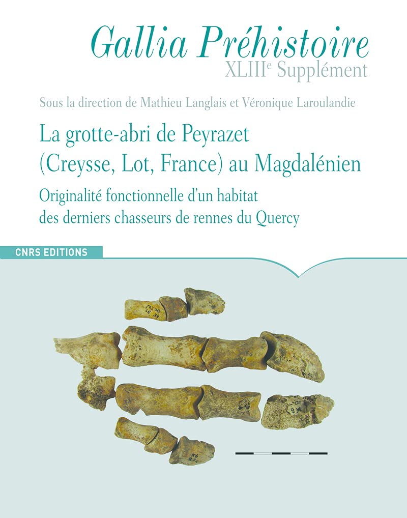La grotte-abri de Peyrazet au Magdalénien - Supplément à Gallia Préhistoire book