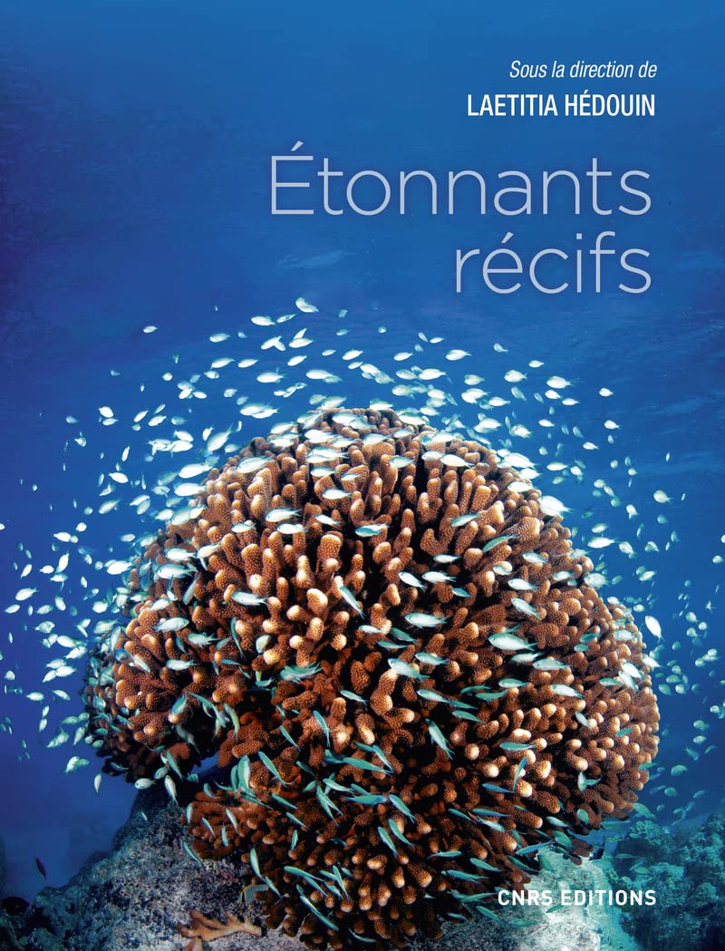 Etonnants récifs. Les écosystèmes coralliens book